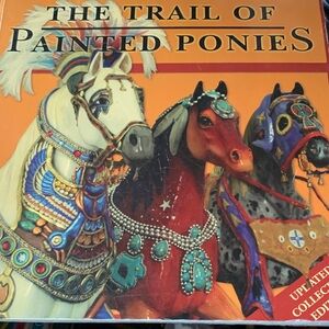 The trail of painted ponies book copyright 2006